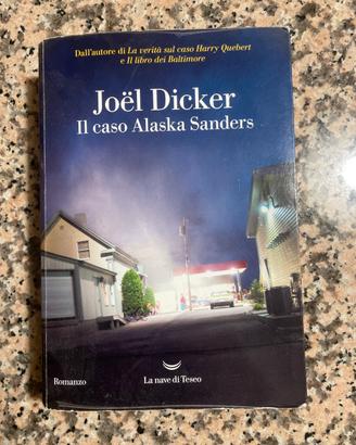 Libro Joel Dicker “Il caso Alaska Sanders”