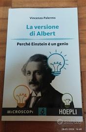 La versione di Albert: Perché Einstein è un genio