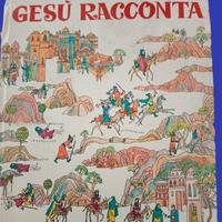 LIBRO GESù RACCONTA MONDADORI 1965