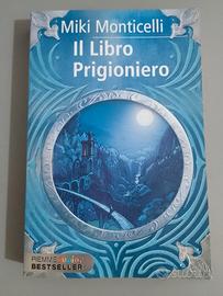 Il libro prigioniero di Miki Monticelli