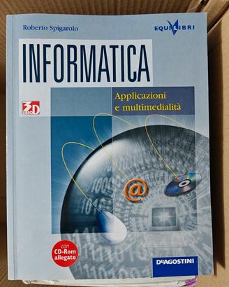 INFORMATICA. Applicazioni e multimedialità