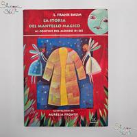 Libro La Storia del Mantello Magico: Mondo Di Oz