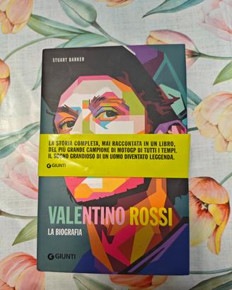 Valentino Rossi La biografia Stuart Barker Giunti