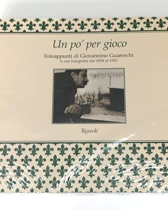 Guareschi Un Po' Per Gioco Fotoappunti 1934-1952 