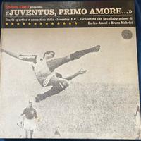 Juventus FC libro + vinile Juventus primo amore