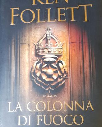 Ken Follet La colonna di fuoco