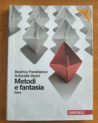 Metodi e fantasia, Epica - Panebianco, Varani