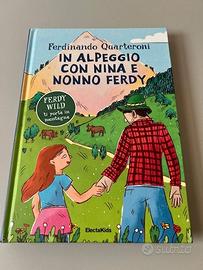 Libro Quarteroni Alpeggio Nina e Nonno Ferdy Nuovo