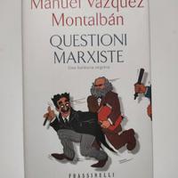 Questioni marxiste di Montalban nuovo
