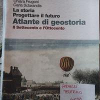 La storia. Progettare il futuro. Con Atlante