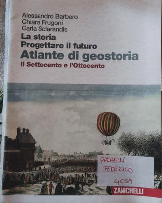 La storia. Progettare il futuro. Con Atlante
