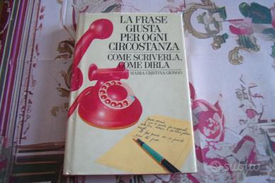 Libro La Frase giusta per circostanza 1986