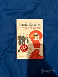 Libro "Stronze si nasce" - Felicia Kingsley