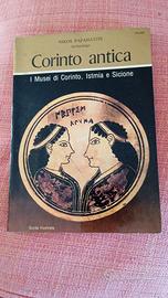 Corinto antica i musei di Corinto Istmia e Sicione