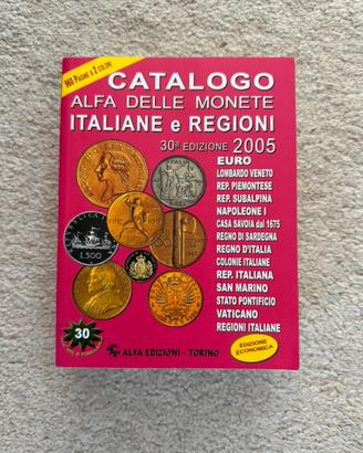 Catalogo Alfa delle Monete Italiane e Regioni 2005