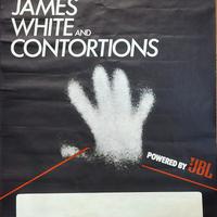JAMES WHITE AND CONTORTIONS. Poster, 1981 