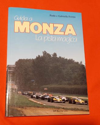 Guida a Monza la pista magica -libro sul circuito