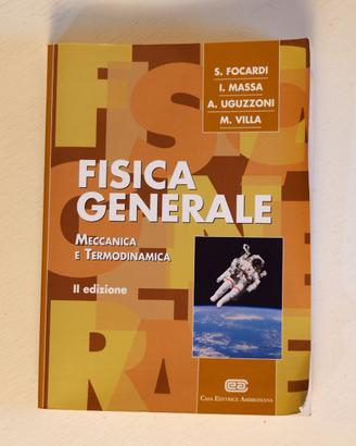 Fisica Generale-Meccanica e Termodinamica- Focardi