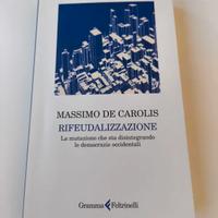 Massimo De Carolis - Rifeudalizzazione (2025)