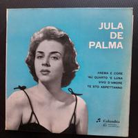 Jula De Palma Disco Vinile 45 giri colonna sonora