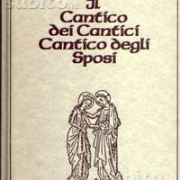 Il Cantico dei Cantici / Il Cantico degli Sposi
