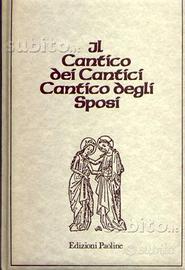 Il Cantico dei Cantici / Il Cantico degli Sposi