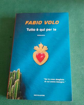 "Tutto è qui per te" di Fabio Volo