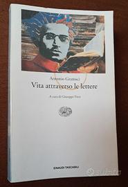 VITA ATTRAVERSO LE LETTERE di A. Gramsci