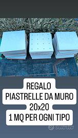  GRATIS 3 MQ PIASTRELLE DA MURO 