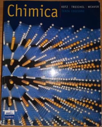 CHIMICA - KOTZ, TREICHEL, WEAVER