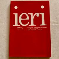 ieri ediz. Rai calendario ragionato dei personaggi