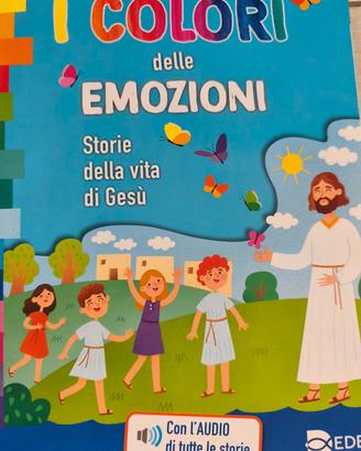 I colori delle emozioni Storie della vita di Gesù 