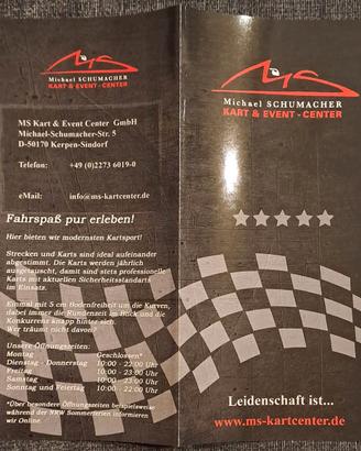 400 - DEPLIANTS M. SCHUMACHER KART & EVENT CENTER