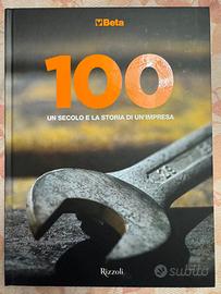 Libro Beta 100 un secolo e la storia di un’impresa