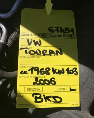 MOTORE COMPLETO VOLKSWAGEN Touran 1° Serie BKD BK