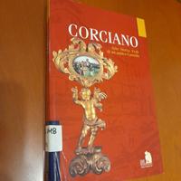 Corciano. Arte, storia, fede di un antico castello
