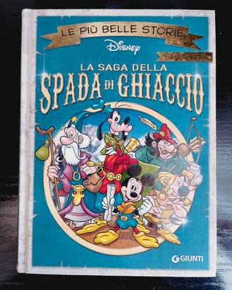 La saga della spada di ghiaccio - Giunti Editore