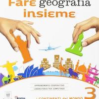 Fare geografia insieme. Vol. 3