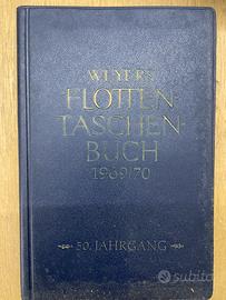 Libro Weyers Flotten - Annuario Marina - 1969 1970