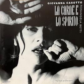 LA CARNE E LO SPIRITO Giovanna Casotto Libro Nuovo