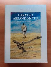 Libro L'aratro abbandonato di Cesario Valenti