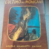 L'ultimo dei mohicani, J.F. Cooper, 1945.