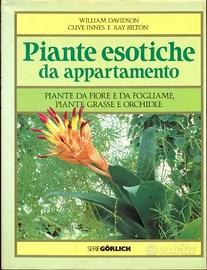 Piante esotiche da appartamento W.Davidson e altri