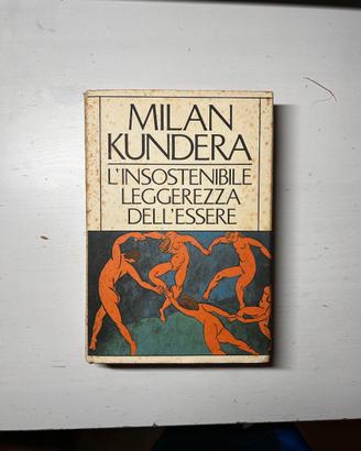 Milan Kundera - L'insostenibile leggerezza ...