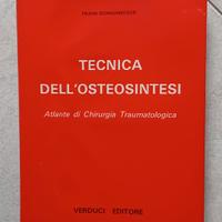 Tecnica dell'osteosintesi Verduci editore 1975