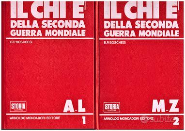 Il chi e' della seconda guerra mondiale 2 VOLUMI