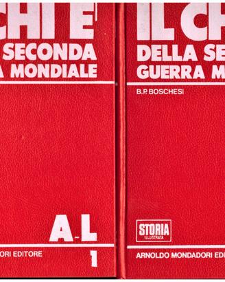 Il chi e' della seconda guerra mondiale 2 VOLUMI