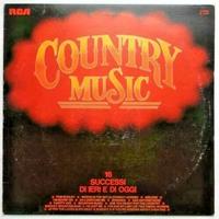 COUNTRY MUSIC - 16 successi di ieri e di oggi LP