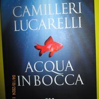 Acqua in bocca - Camilleri Lucarelli