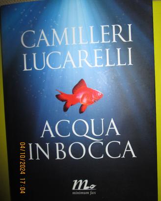 Acqua in bocca - Camilleri Lucarelli